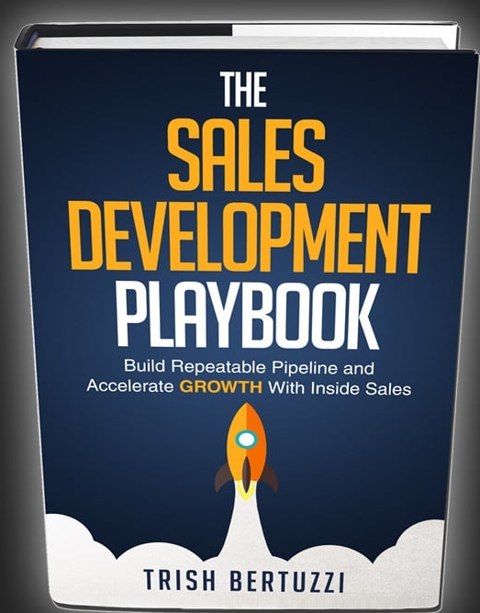 The Sales Development Playbook by Trish Bertuzzi, book cover
