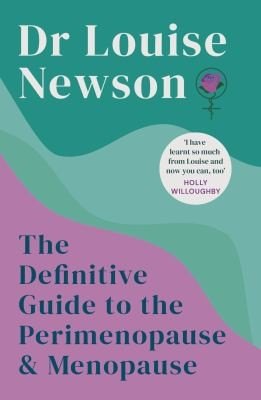 The Definitive Guide to the Perimenopause and Menopause by Louise Newson, book cover